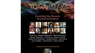 YOGA MAYA - Unveiling the Illusions of a Sacred Science