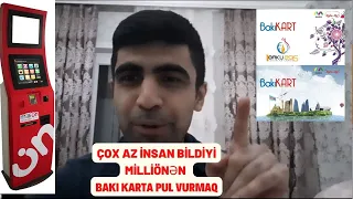 ÇOX AZ İNSAN BİLDİYİ MİLLİÖNƏN BAKI KARTA PUL VURMAQ