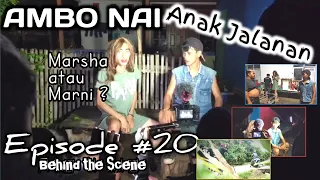 Ambo Nai Anak Jalanan Episode 20 Behind the Scene