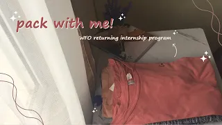 pack with me! | what i bring for my WFO returning internship