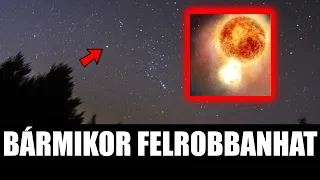 Már a James Webb űrtávcsővel is figyelik azt a Betelgeuse csillagot, ami BÁRMIKOR FELROBBANHAT