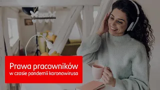 Prawa pracowników w czasie pandemii koronawirusa