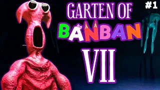 ДЕТСАДОВСКИЕ УЖАСЫ - Garten of Banban 7 #1