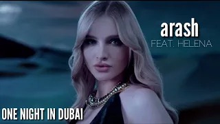 One Night In Dubai Feat. Arash feat. Helena Live Show