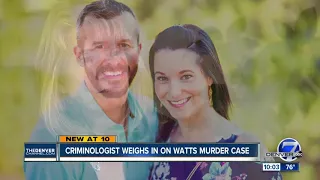 Criminologist on Chris Watts case: 'There's some secrets there'