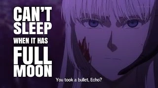 Can't Sleep When It Has Full Moon - Jormungand Perfect Order episode 02