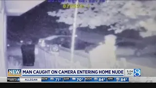 Man caught on camera entering home nude