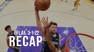 The Mavericks hold off a Lakers rally | Recap @ LAL 3-1-22