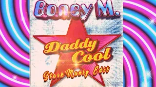 Boney M - Daddy Cool (Stark'Manly Edit) 2k20