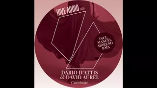 Dario D'Attis & David Aurel - Cuéntame (Manuel Moreno Remix)