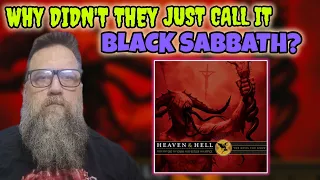The story of The Devil You Know by Heaven and Hell and why it was not called Black Sabbath.