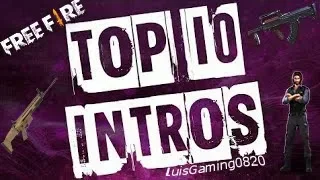 🎥TOP 10 MEJORES INTROS DE FREE FIRE 2020 📲- DESCARGA DE CADA INTRO EN LA DESCRIPCIÓN👇