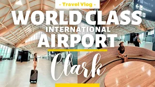 NEW CLARK International Airport Tour and Departure Requirements Guide | #clarkinternationalairport