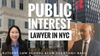 Being a Public Interest Lawyer in NYC | Rutgers Law Alum Shantonu Basu