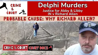 Probable Cause: Why Did Law Enforcement Choose Richard Allen?