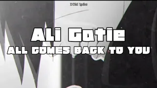 Ali Gatie - All Comes Back To You | Lyrics HD