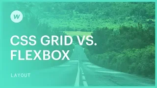 CSS grid vs. Flexbox: Webflow layout tutorial