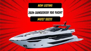 Exclusive Opportunity: 2024 Sunseeker 100 Yacht – Pristine, Available Now in Florida