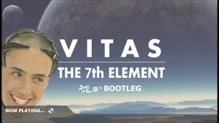 Vitas - 7th Element (Jay L. B. 2018 Bootleg)