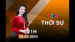 Bản tin thời sự tiếng Việt 21h - 25/02/2022| VTV4