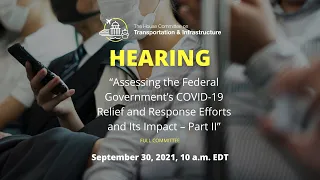 Full Committee Hearing on “Assessing the Federal Government’s COVID-19 Relief and Response Efforts”