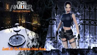 Tomb Raider 6: The Angel of Darkness-Level 20: The Monstrum Crime Scene