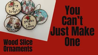 Mixed Media WOOD SLICE ORNAMENTS - Napkin Decoupage