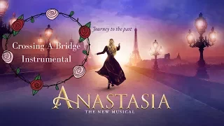 Crossing a Bridge Instrumental - Anastasia the Musical | Winnie Su (Cover)