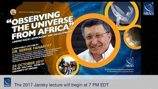 2017 Jansky Lecture - Bernie Fanaroff