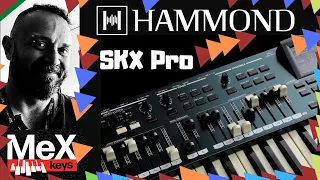 Hammond SKX Pro by MeX @marcoballa (Subtitle)