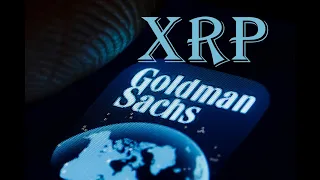 Ripple XRP и Голдман Сакс