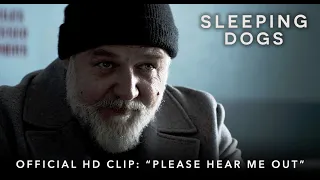 SLEEPING DOGS | Official HD Clip | "Please Hear Me Out" | Starring Russell Crowe