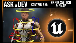 Control Rig #7: FK/IK Switch & Snap   |   Unreal Engine Tutorial