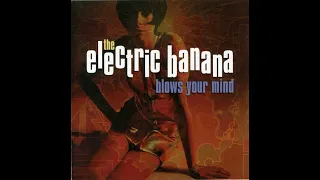 The Electric Banana - Blows Your Mind Sixties (Full album Compilat 1997) (Pretty Things)