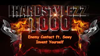 Enemy Contact ft.Sewy - Invent Yourself