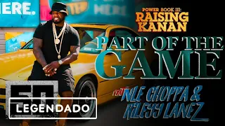 50 Cent feat. NLE Choppa & Rileyy Lanez - "Part of the Game" | Official Music Video [Legendado]