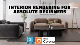 Beginner Friendly Living Room full tutorial - 3ds Max corona render Tutorial.