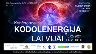Nuclear Energy for Latvia - International conference
