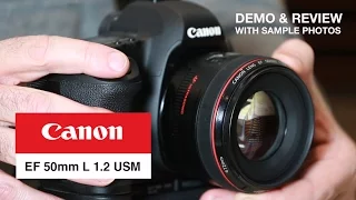 Canon EF 50mm L Series 1.2 Lens - Review with sample video and photos