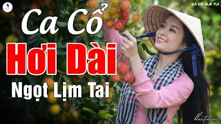 Ca cổ hơi dài ngọt lịm tai - Ca cổ 1000 chữ hay nhất - Ca cổ hơi dài giọng ca lạ nghe mà đã lỗ tai