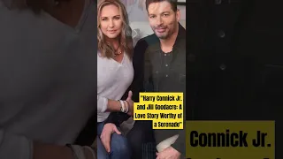 Harry Connick Jr. and Jill Goodacre: A Love Story Worthy of a Serenade#love