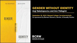 Gender Without Identity: Avgi Saketopoulou and Ann Pellegrini