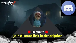 Identity V Discord Server | Link in description