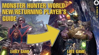 Monster Hunter World Beginner |  Returning Players' Guide 2021