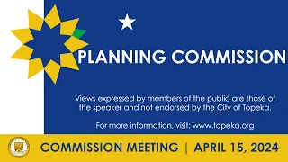 Planning Commission Meeting April 15, 2024