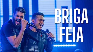 BRIGA FEIA - Henrique e Juliano (OFICIAL)