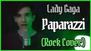 Lady Gaga - Paparazzi (Rock Cover by Talles Cattarin)