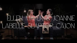 MEINL Percussion - Ellen Mayer & Joannie Labelle - Slaptop Cajons