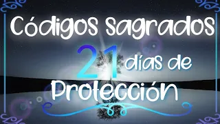 186- Protección de 21 días con los códigos sagrados.