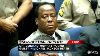 Michael Jackson's Doctor Conrad Murray Guilty